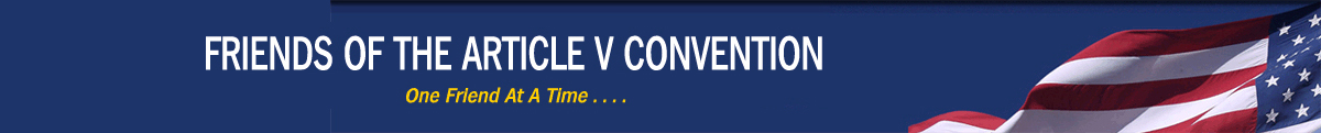 FOAVC - Judicial Reform; Term-Limits; Balanced-Budget; Inititive-Referendum Recall; Repeal of Federal Income Tax; One Purpose-per-Bill;